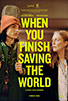 When You Finish Saving The World